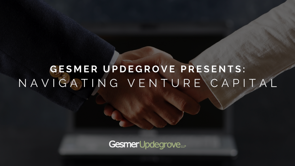 Gesmer Updegrove Presents: Navigating Venture Capital