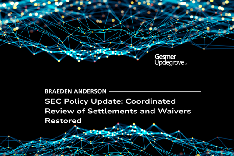 SEC Policy Update: Coordinated Review of Settlements and Waivers Restored