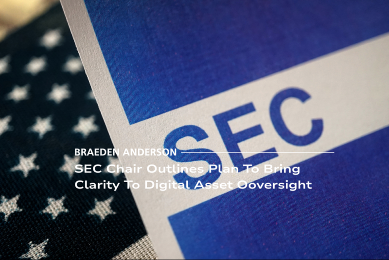 SEC CHAIR OUTLINES PLAN TO BRING CLARITY TO DIGITAL ASSET OVERSIGHT