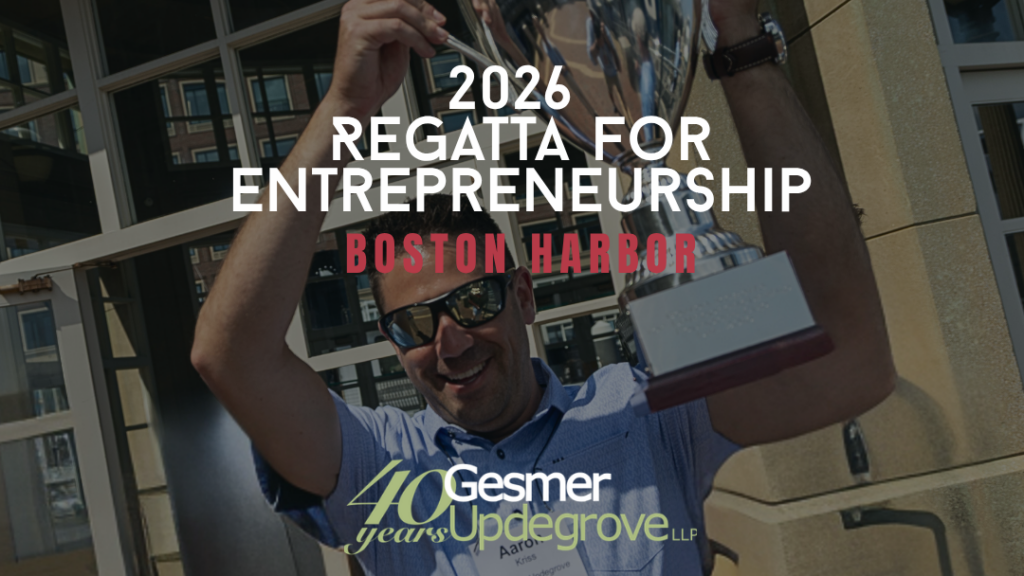Gesmer Updegrove Hosts 2026 Regatta for Entrepreneurship on the Boston Harbor